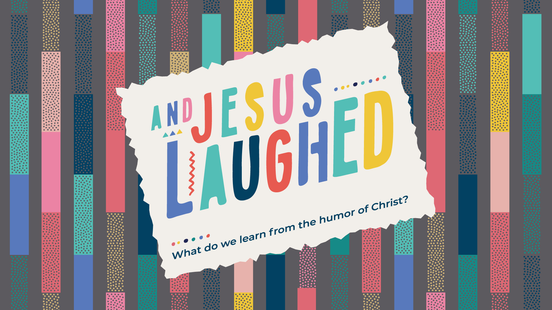 And Jesus Laughed